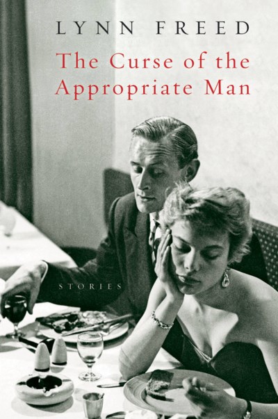 Lynn Freed/The Curse of the Appropriate Man